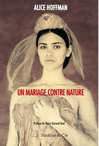 Livrenpoche : Un mariage contre nature - Alice Hoffman - Livre