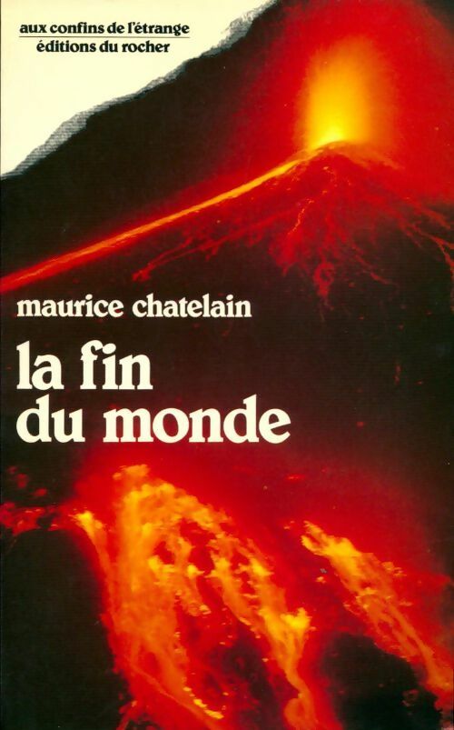 Livrenpoche : La fin du monde - Maurice Chatelain - Livre