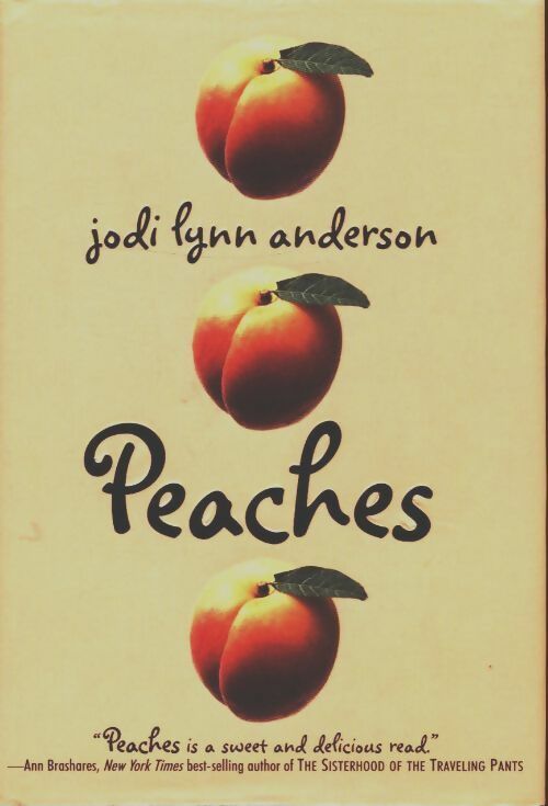 Livrenpoche : Peaches - Jodi Lynn Anderson - Livre