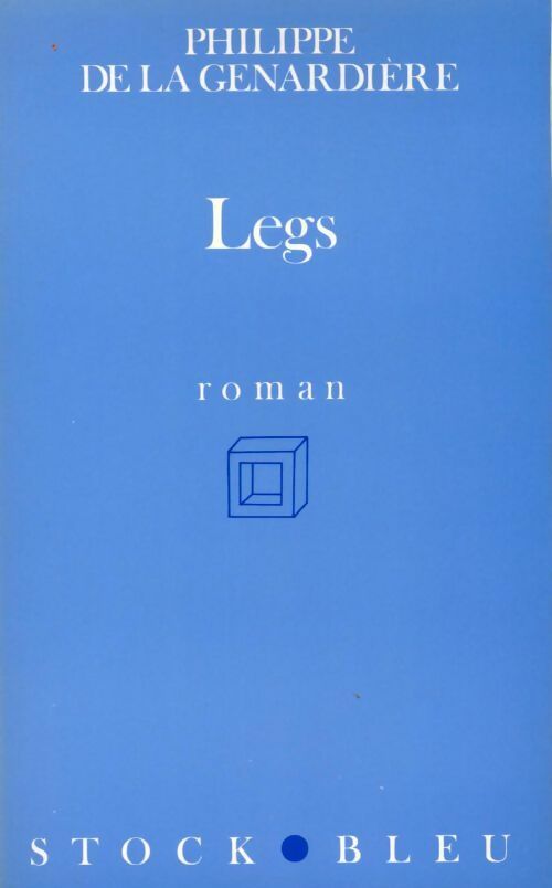 Livrenpoche : Legs - Philippe De la Genardière - Livre