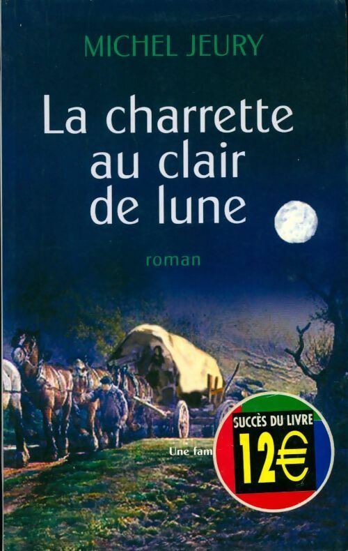 Livrenpoche : La charrette au clair de lune - Michel Jeury - Livre