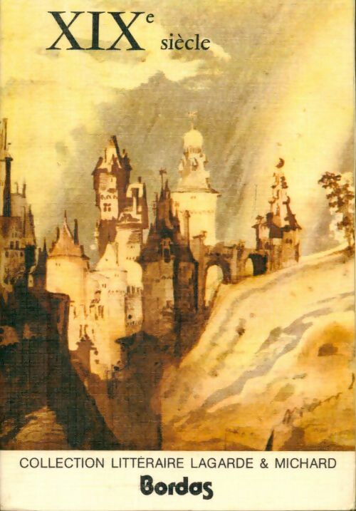 Livrenpoche : XIXe siècle - Laurent Michard - Livre