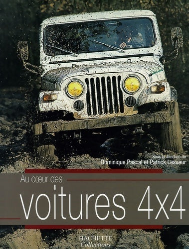 Livrenpoche : Au coeur des voitures 4x4 - Dominique Pascal - Livre