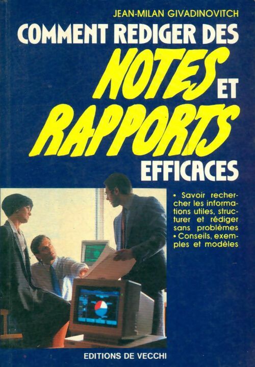 Livrenpoche : Comment rédiger des notes et rapports efficaces - Jean-M Givadinovitch - Livre