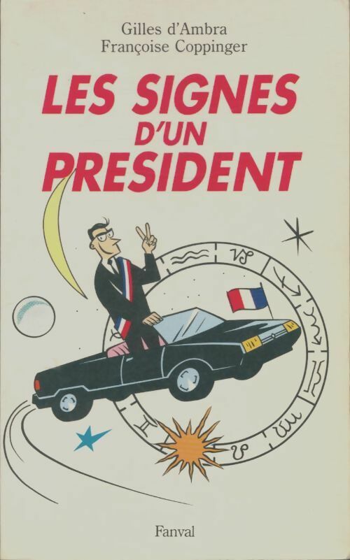 Livrenpoche : Les signes d'un président - Françoise Coppinger - Livre