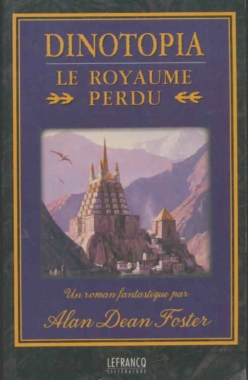 Livrenpoche : Dinotopia : Le royaume perdu - Alan Dean Foster - Livre
