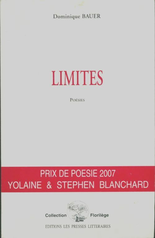 Livrenpoche : Limites - Dominique Bauer - Livre
