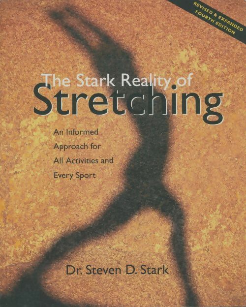 Livrenpoche : The Stark reality of stretching - Steven D. Stark - Livre