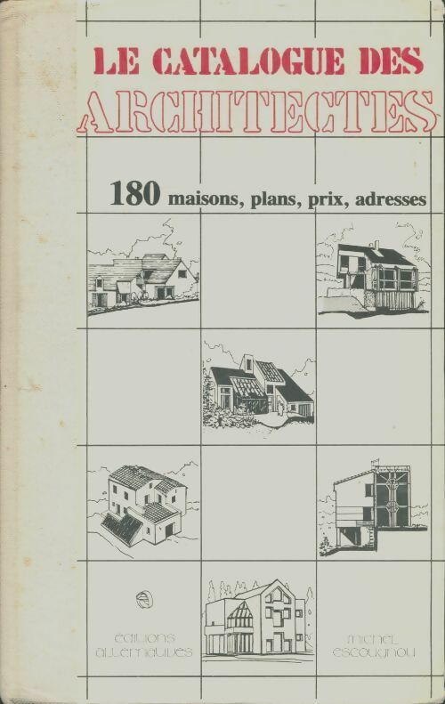 Livrenpoche : Le catalogue des architectes - Michel Escougnou - Livre