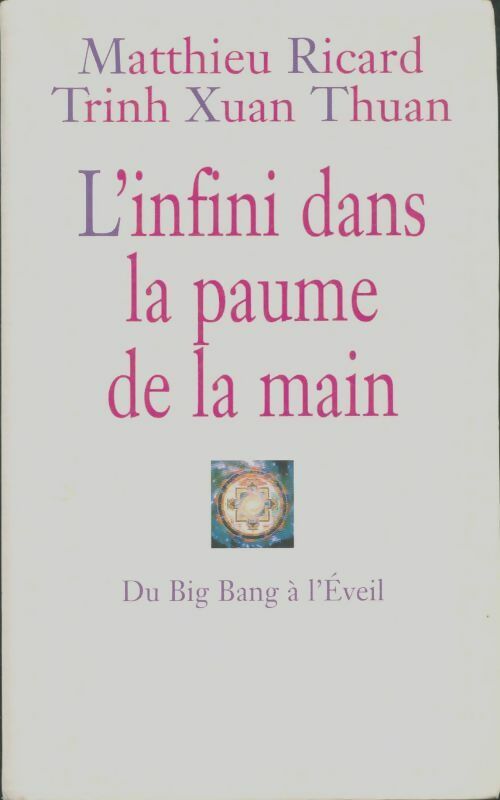 Livrenpoche : L'infini dans la paume de la main - Matthieu Ricard - Livre