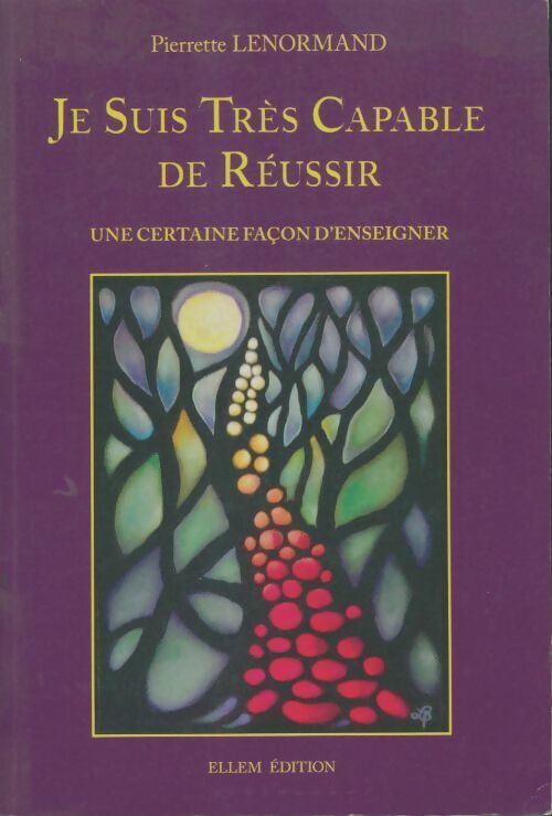 Livrenpoche : Je suis très capable de réussir - Pierrette Lenormand - Livre