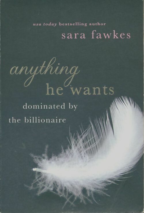 Livrenpoche : Anything he wants - Sara Fawkes - Livre