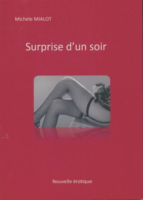 Livrenpoche : Surprise d'un soir - Michèle Mialot - Livre