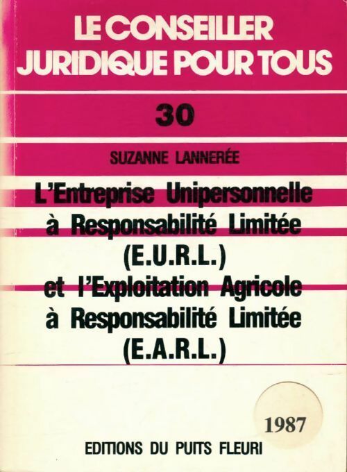 Livrenpoche : L'entreprise unipersonnelle a responsabilité limitée EURP et l'EARL - Suzanne Lannerée - Livre