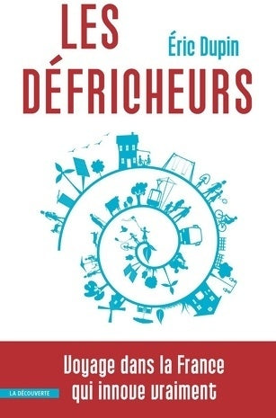 Livrenpoche : Les défricheurs - Eric Dupin - Livre