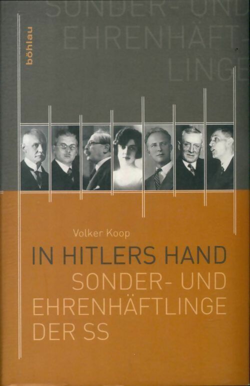 Livrenpoche : In Hitlers hand : Die sonder- und ehrenhaftlinge der SS - Volker Koop - Livre