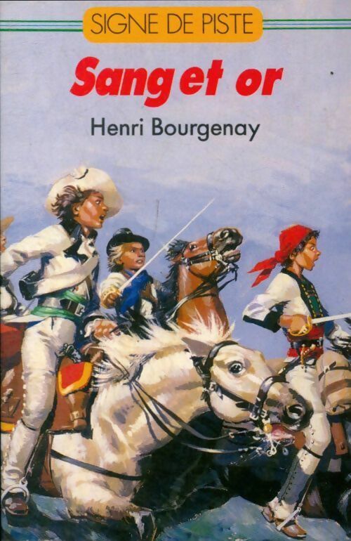 Livrenpoche : Sang et or - Henri Bourgenay - Livre
