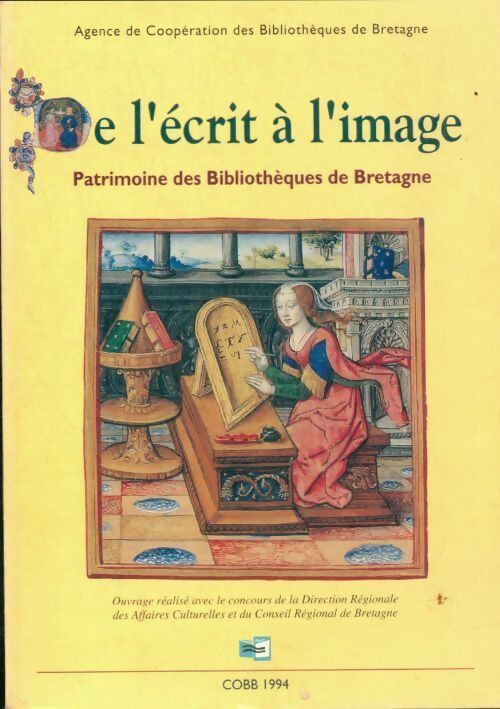 Livrenpoche : De l'écrit à l'image. Patrimoine des bibliothèques de Bretagne - Agence De Coopération Des Bibliothèques De Bretagne - Livre