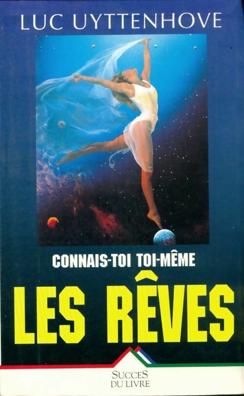 Connais toi toi-meme par les rêves - Luc Uyttenhove - Livre