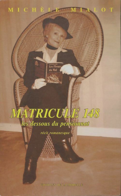 Livrenpoche : Matricule 148 : Récit romanesque - Michèle Mialot - Livre