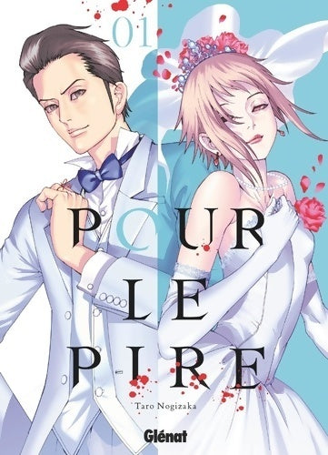 Livrenpoche : Pour le pire Tome I - Taro Nogizaka - Livre