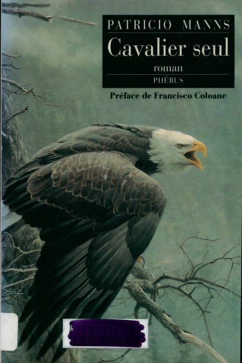 Livrenpoche : Cavalier seul - Patricio Manns - Livre