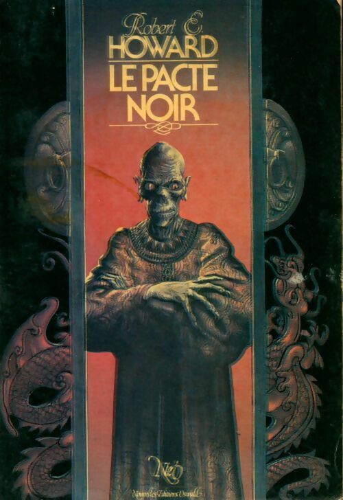 Le pacte noir - Robert Ewing Howard - Livre