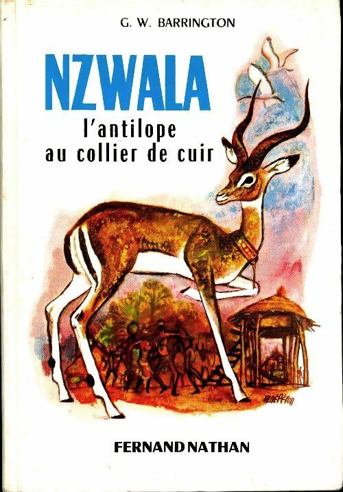 Livrenpoche : Nzwala, l'antilope au collier de cuir - G.W. Barrington - Livre