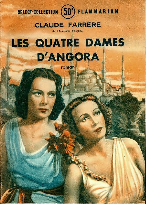 Livrenpoche : Les quatre dames d'Angora - Claude Farrère - Livre
