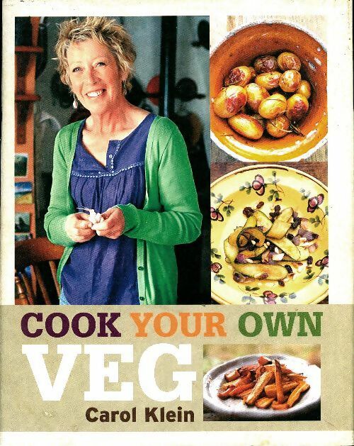 Livrenpoche : Cook your own veg - Carole Klein - Livre