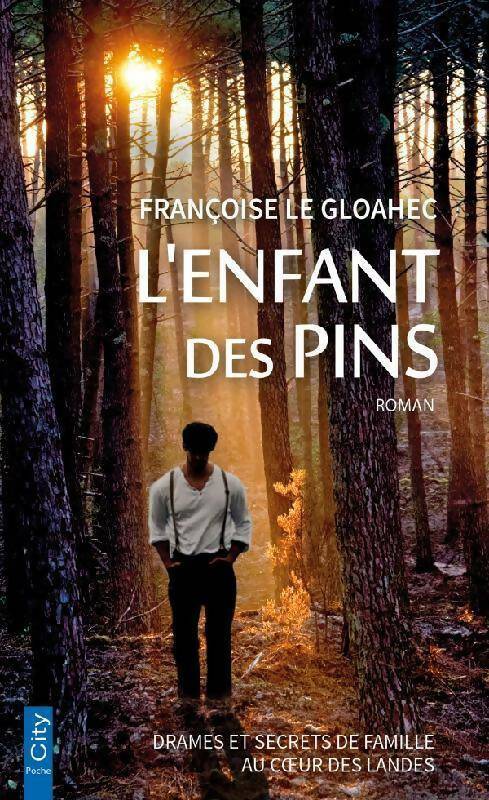 Livrenpoche : L'enfant des pins - Françoise Le Gloahec - Livre