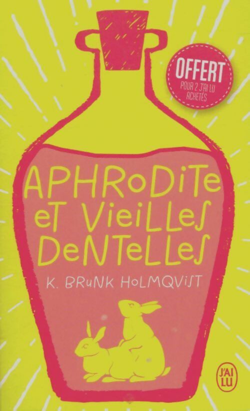 Livrenpoche : Aphrodite et vieilles dentelles - Karin Brunk Holmqvist - Livre