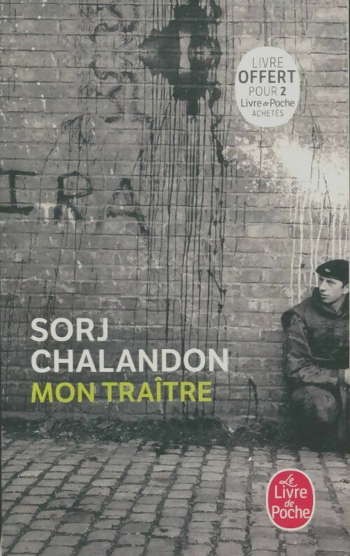 Livrenpoche : Mon traître - Sorj Chalandon - Livre