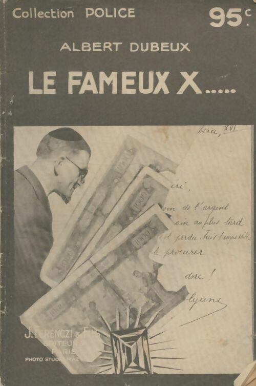 Livrenpoche : Le fameux X... - Albert Dubeux - Livre