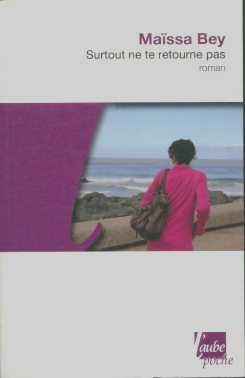 Livrenpoche : Surtout ne te retourne pas - Maïssa Bey - Livre