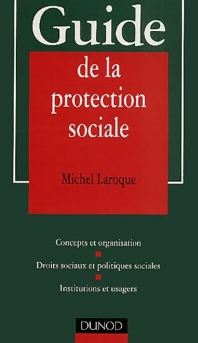 Livrenpoche : Guide de la protection sociale - Michel Laroque - Livre