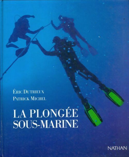 Livrenpoche : La plongée sous-marine - Eric Dutrieux - Livre