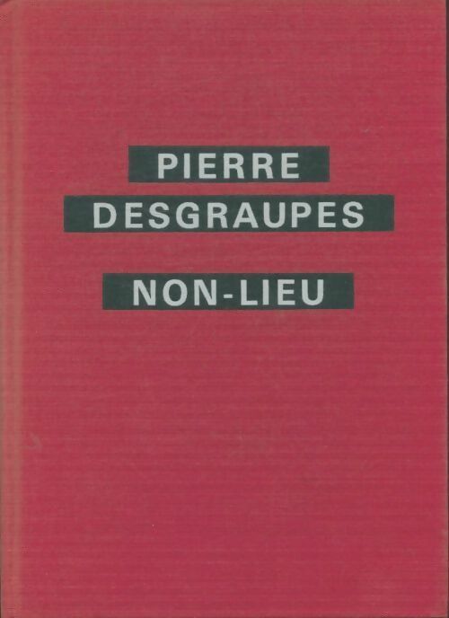 Livrenpoche : Non-lieu - Pierre Desgraupes - Livre