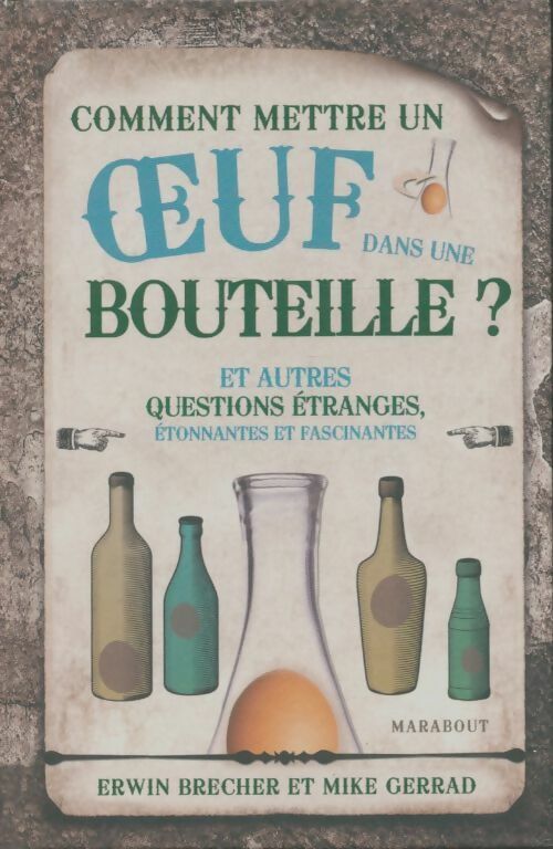 Livrenpoche : Comment mettre un oeuf dans une bouteille ? - Erwin Brecher - Livre
