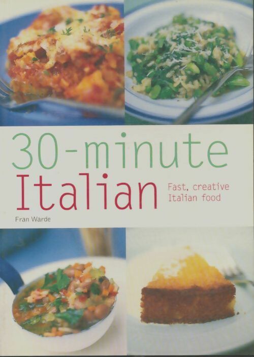 Livrenpoche : 30 minute Italian - Fran Warde - Livre