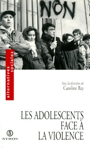 Livrenpoche : Les adolescents face à la violence - Caroline Rey - Livre