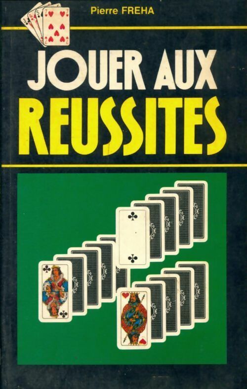 Livrenpoche : Jouer aux réussites - Pierre Freha - Livre