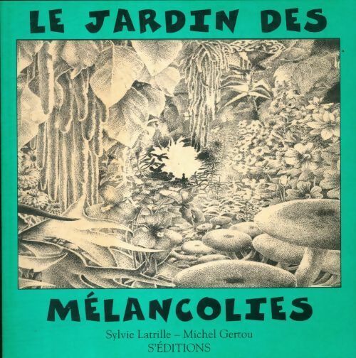 Livrenpoche : Le jardin des mélancolies - Michel Gertou - Livre