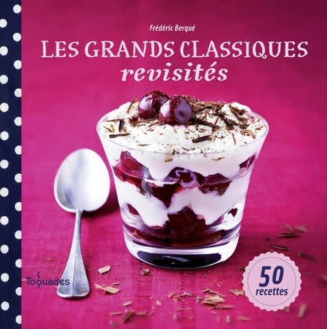 Livrenpoche : Les grands classiques revisités - Frédéric Berqué - Livre