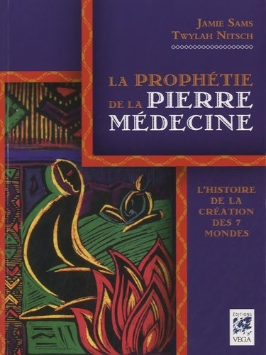 Livrenpoche : La prophétie de la pierre médecine - Twylah Nitsch - Livre