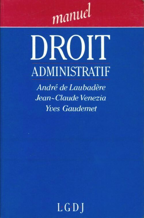 Livrenpoche : Manuel de droit administratif - Gaudemet Laubadere - Livre