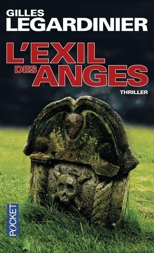 Livrenpoche : L'exil des anges - Gilles Legardinier - Livre