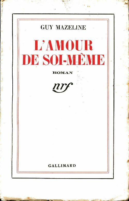 Livrenpoche : L'amour de soi-même - Guy Mazeline - Livre