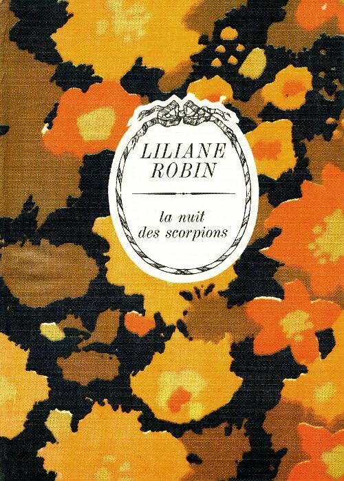 Livrenpoche : La nuit des scorpions - Liliane Robin - Livre