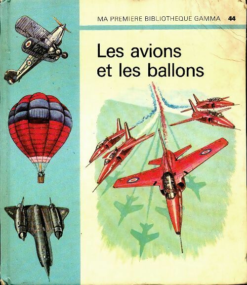 Livrenpoche : Les avions et les ballons - Collectif - Livre